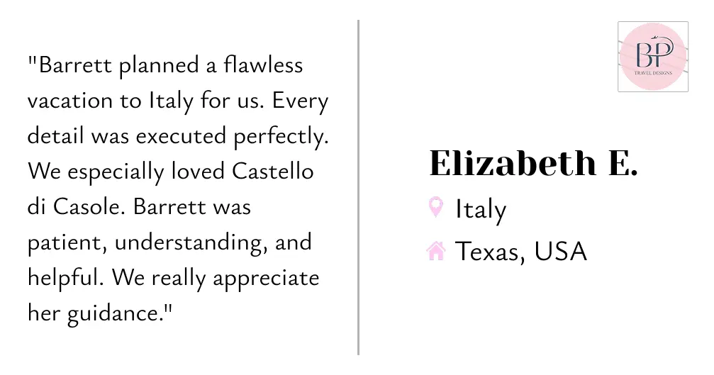 Testimonial praising Barrett for planning a flawless Italy vacation, with Elizabeth E. from Texas, USA noted.
