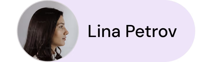 Profile photo of a woman with dark hair in a circle next to the name Lina Petrov.