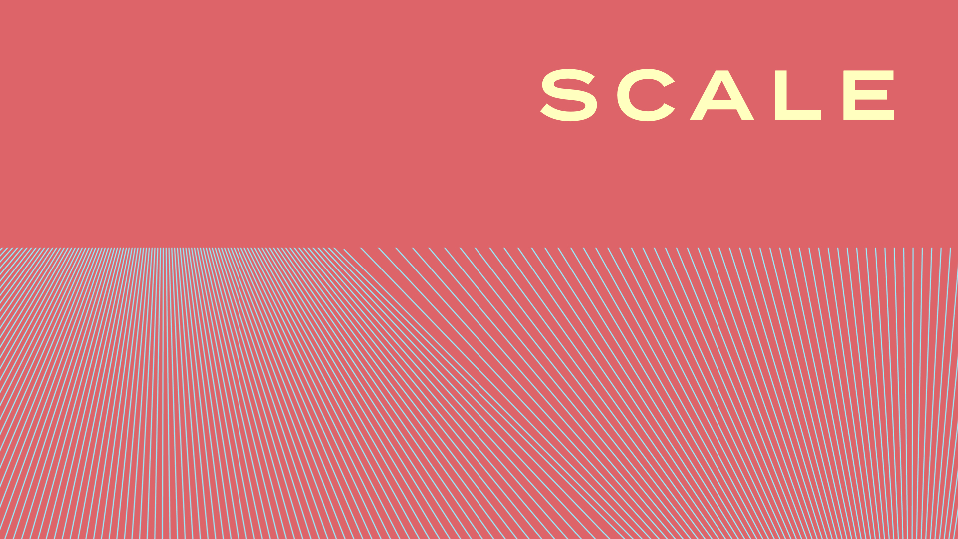 Graphic with the word SCALE in bold yellow text on a red background with diagonal blue lines radiating from the bottom center.