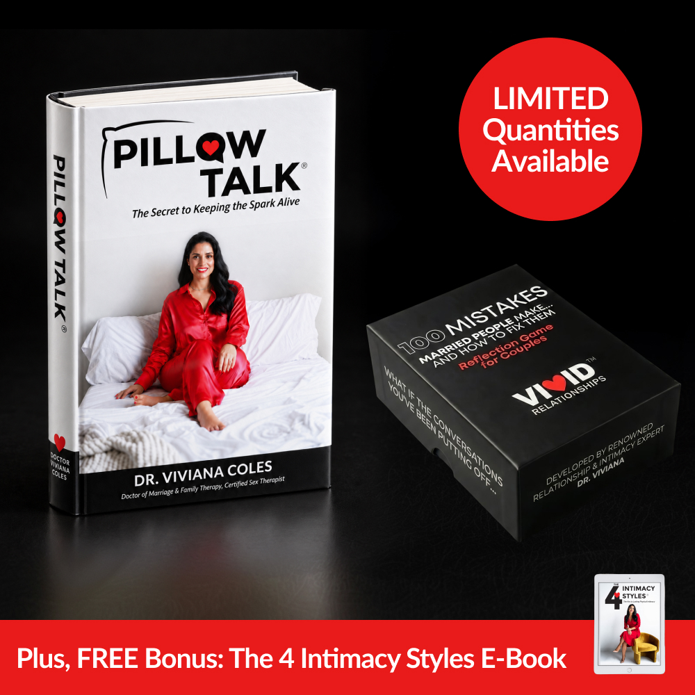 Early-access preorder bundle: the Pillow Talk&reg; hardcover by Dr. Viviana Coles, the 100 Mistakes reflection game for couples from VIVID&trade; Relationships, and a free bonus copy of The 4 Intimacy Styles&reg; e-book. Limited quantities available.