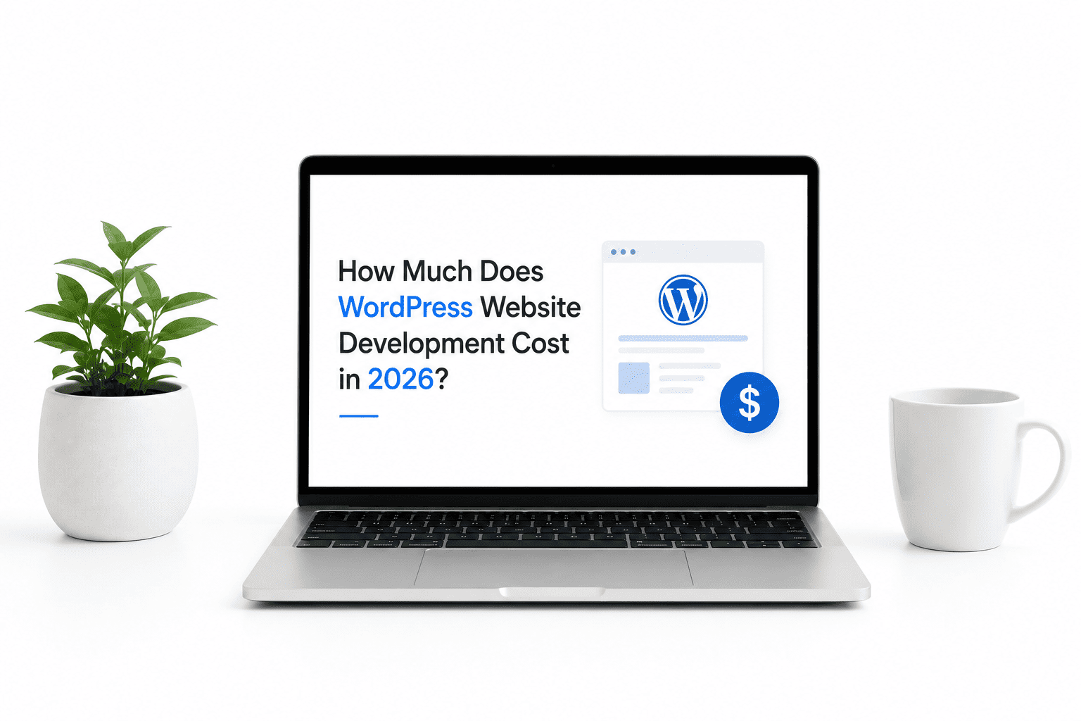 How Much Does WordPress Website Development Cost in 2026?