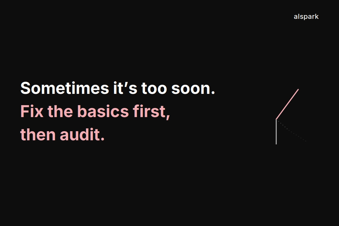 When a Growth Audit Is Not the Right Move