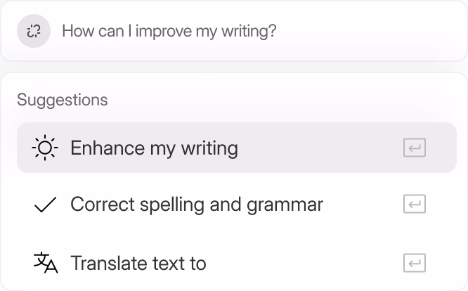 User interface showing a query 'How can I improve my writing?' with suggestions: Enhance my writing, Correct spelling and grammar, and Translate text to.