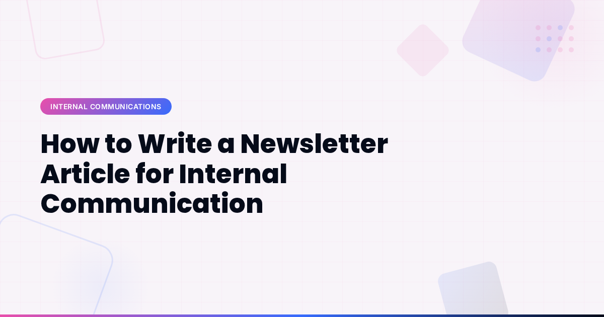 How to Write a Newsletter Article for Internal Communication