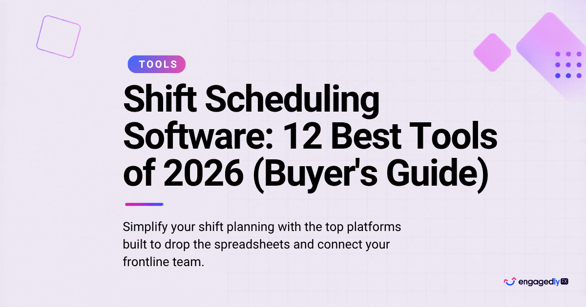Shift Scheduling Software: 12 Best Tools of 2026 (Buyer's Guide)