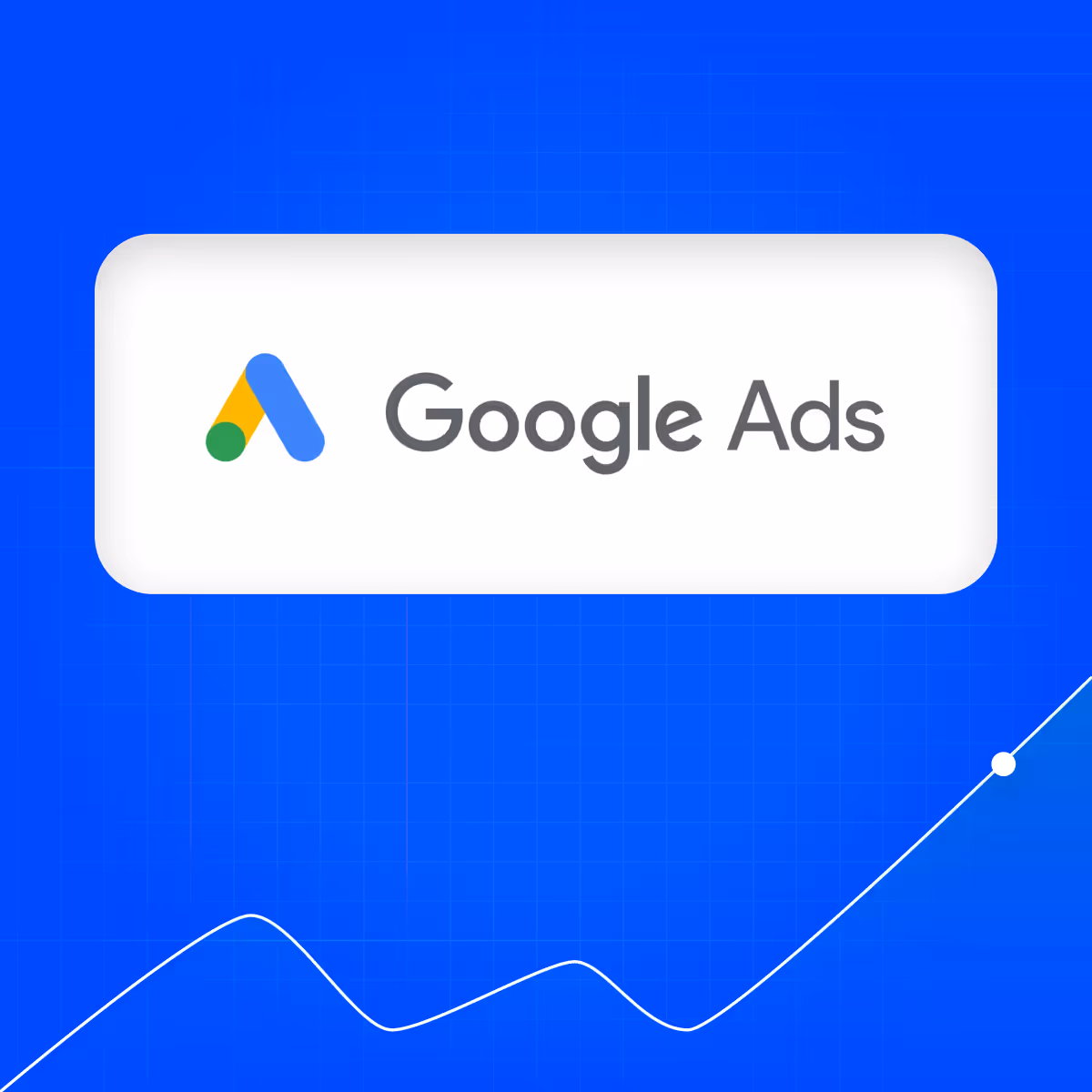 Google Ads Management
