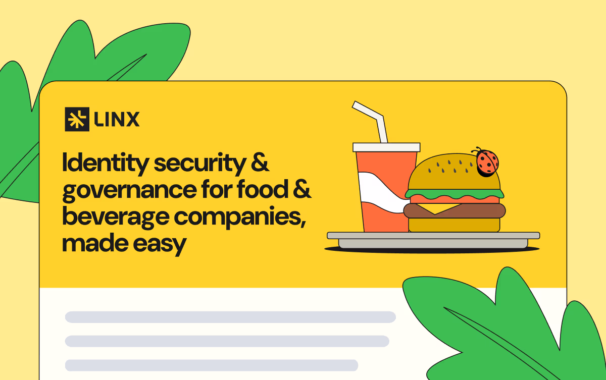 Identity Security & Governance for Food & Beverage Companies