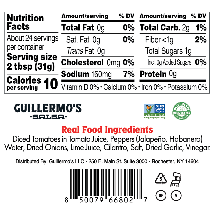 Nutrition facts for Guillermo's Salsa with 10 calories per serving and 24 servings per container. Serving size is 2 tbsp (31g). Total fat 0g, sodium 160mg (7% DV), total carbohydrates 2g (1% DV), fiber less than 1g (2% DV), total sugars 1g, protein 0g.