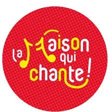 La Maison qui Chante