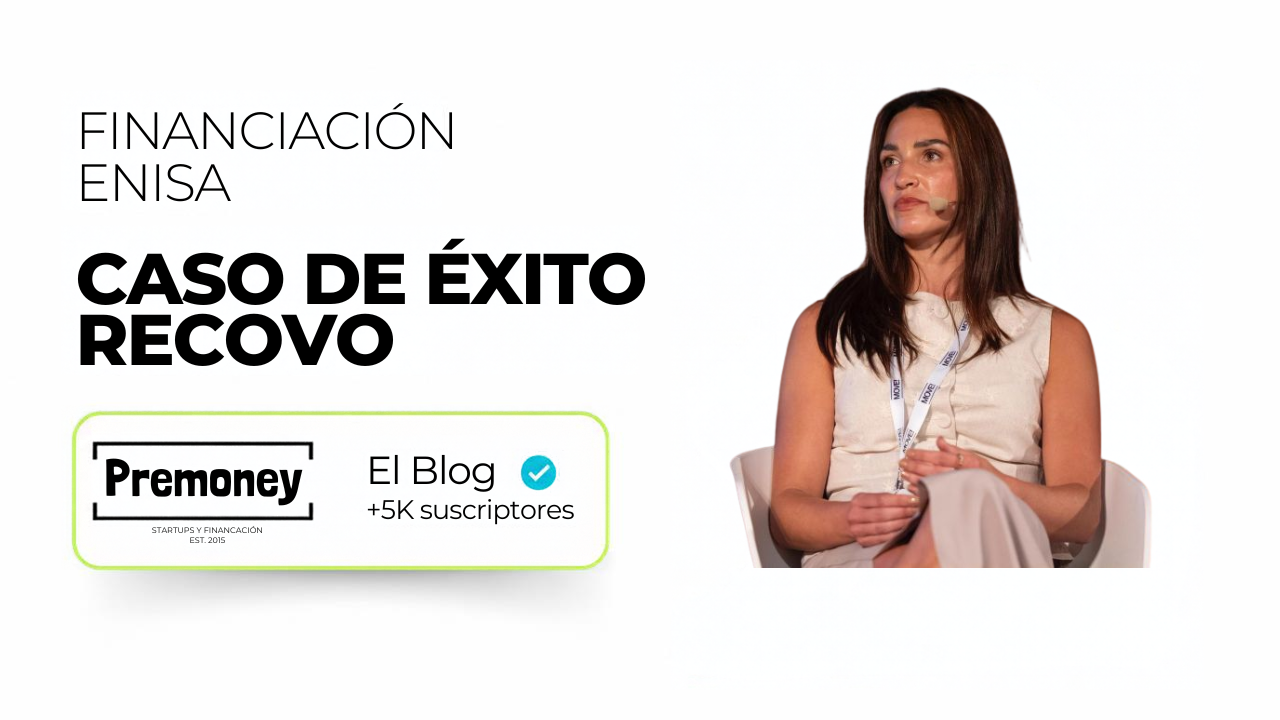 Caso Recovo: 110.000€ de ENISA Emprendedoras digitales