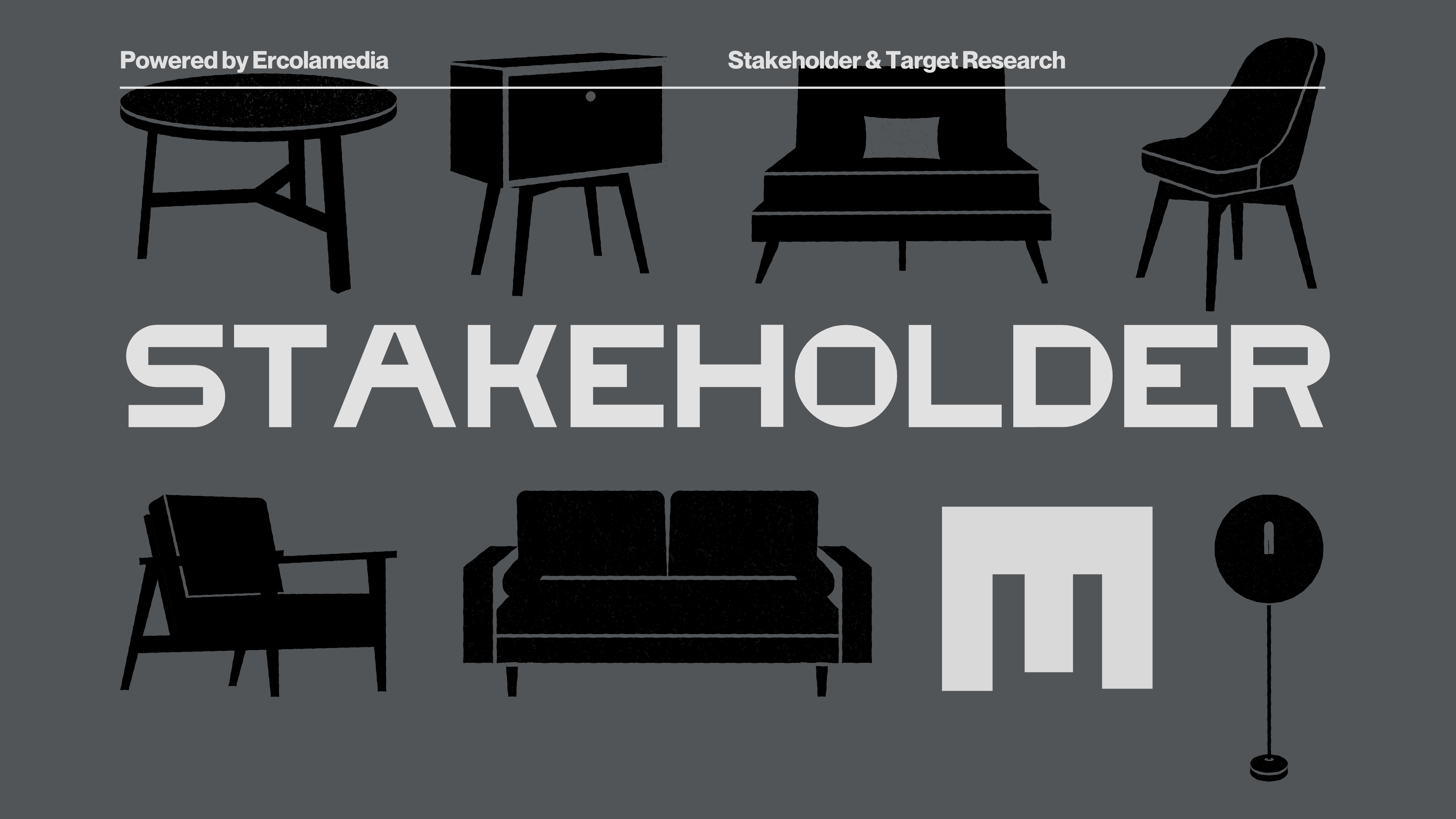 Stakeholder & Target Research
