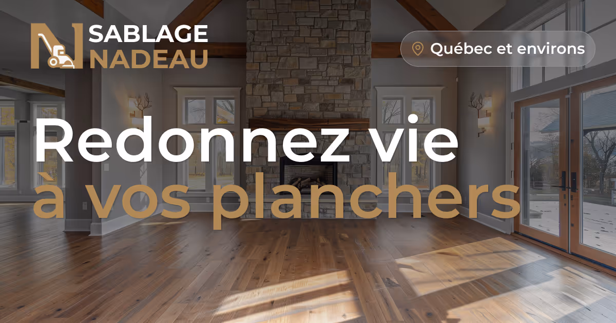Site web Sablage Nadeau — sablage, polissage et vernissage de planchers de bois franc dans la grande région de Québec.