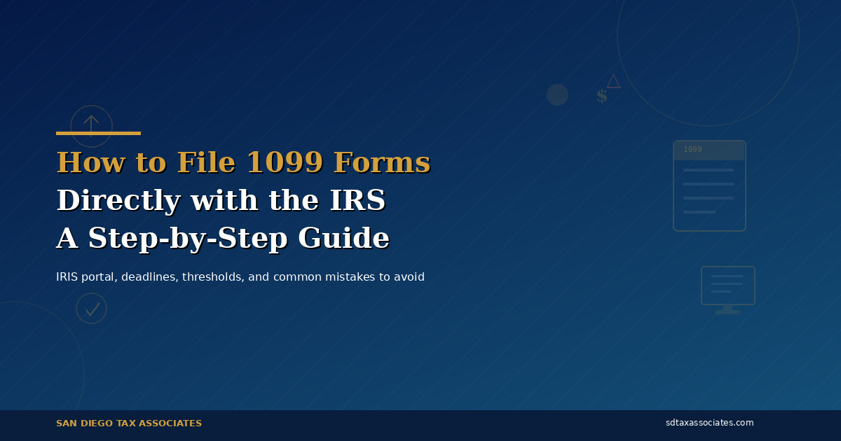 How to File 1099 Forms Directly with the IRS — A Step-by-Step Guide for Small Businesses