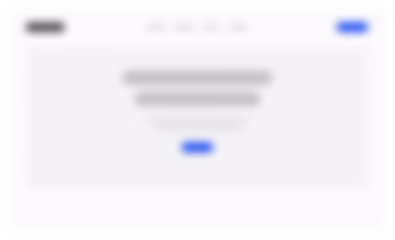 Blurred webpage layout with a central button and indistinct navigation elements.