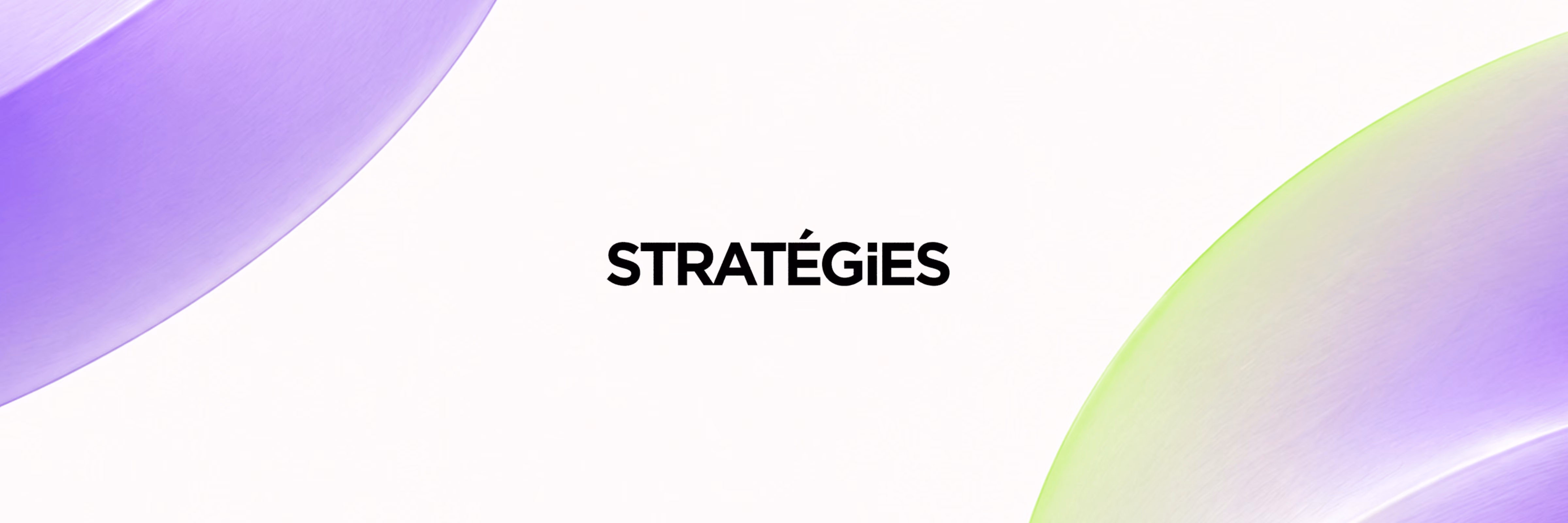 Dailymotion Advertising x Stratégies