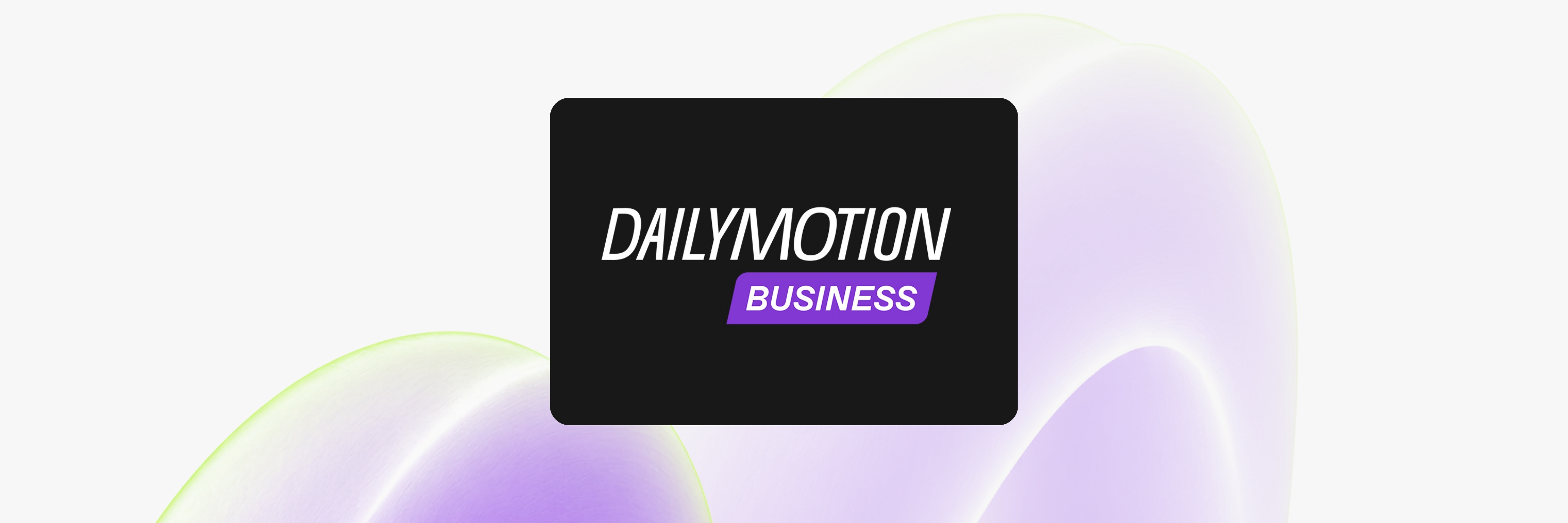 Dailymotion launches Dailymotion Business to turn video signals into growth across the video economy