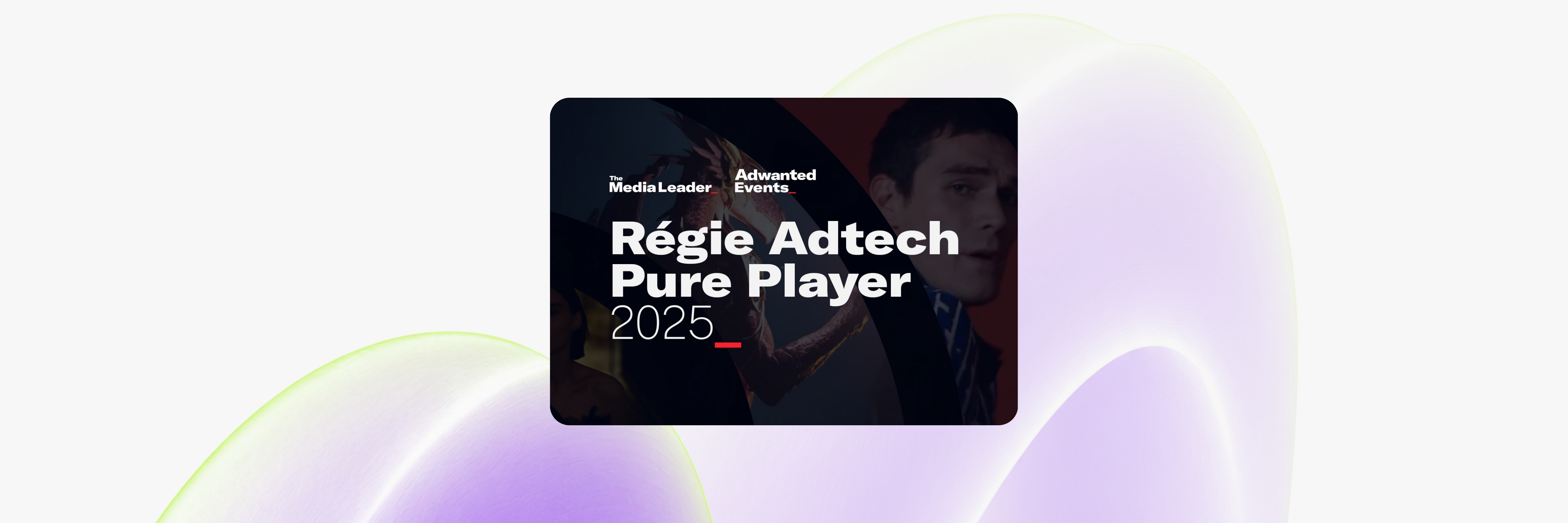 Dailymotion Advertising Wins Media AdTech Pure Player Platform 2025