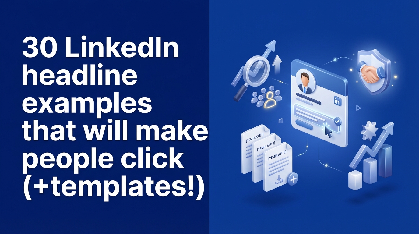 30 LinkedIn headline examples that will make people click (+templates!)