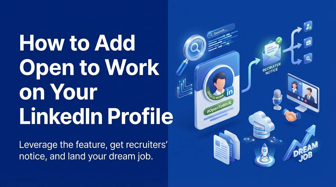 How to Add Open to Work on Your LinkedIn Profile