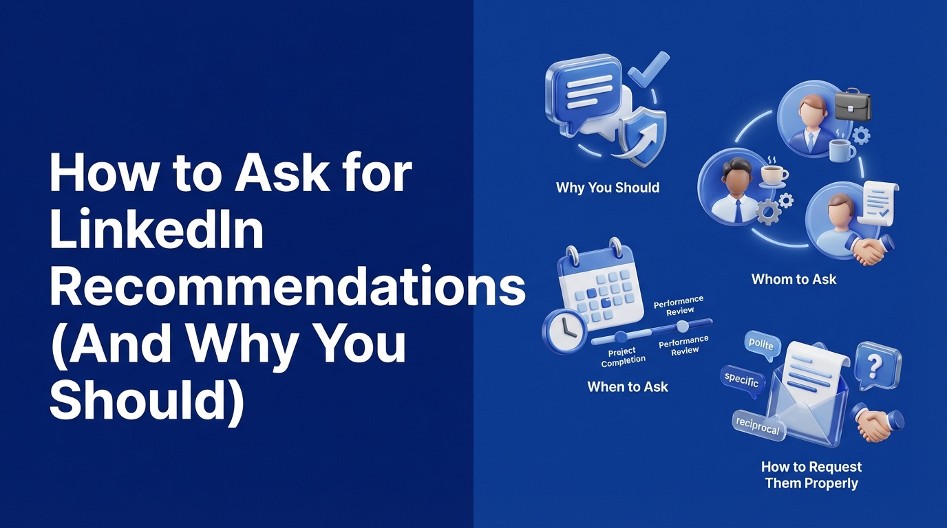 How to Ask for LinkedIn Recommendations (And Why You Should)