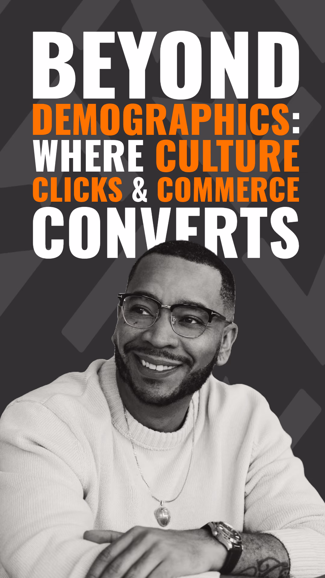 Smiling man with glasses, wearing a sweater and necklace, below text about culture and commerce conversion.
