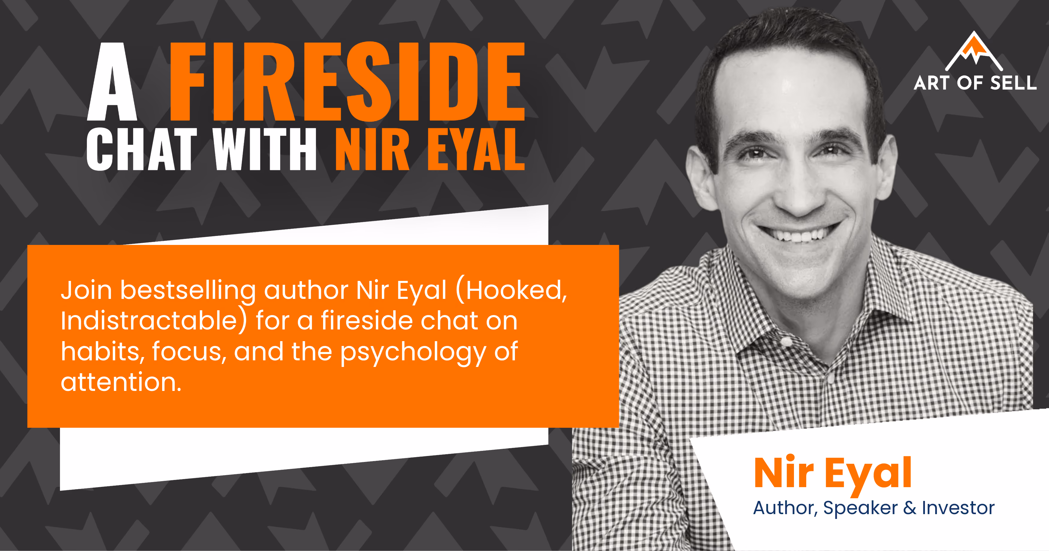Portrait of Nir Eyal promoting a fireside chat on habits, focus, and psychology of attention.