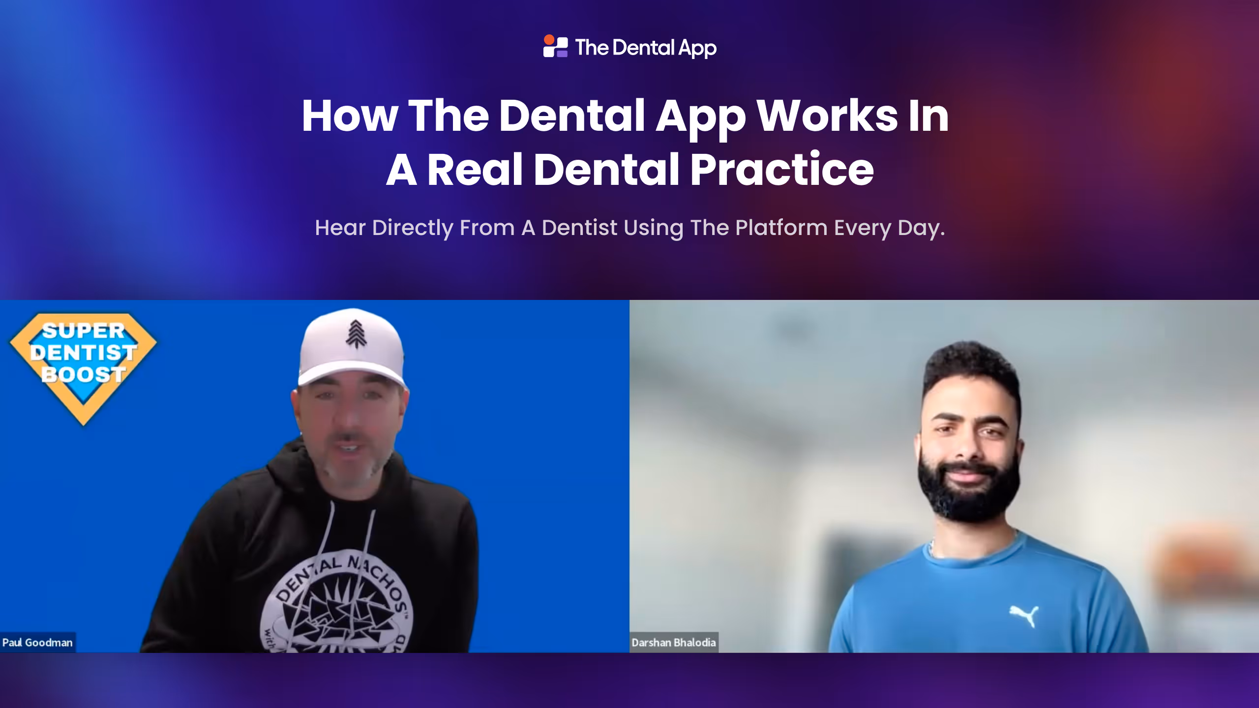 Split screen video call with two men: one wearing a white cap and black hoodie with Dental Nachos logo on a blue background, the other in a blue Puma shirt with a blurred indoor background.