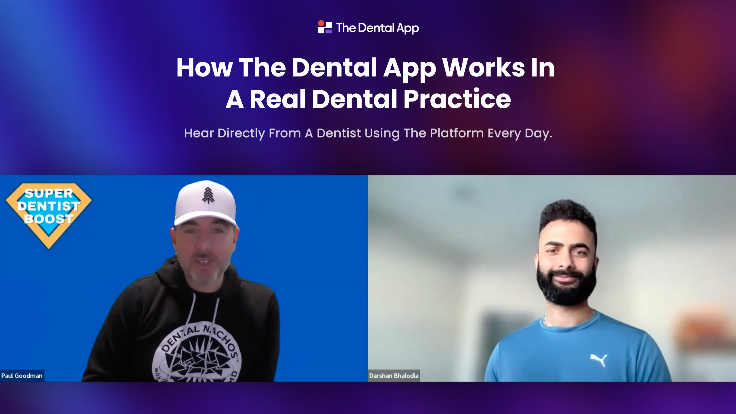 Split screen video call with two men: one wearing a white cap and black hoodie with Dental Nachos logo on a blue background, the other in a blue Puma shirt with a blurred indoor background.