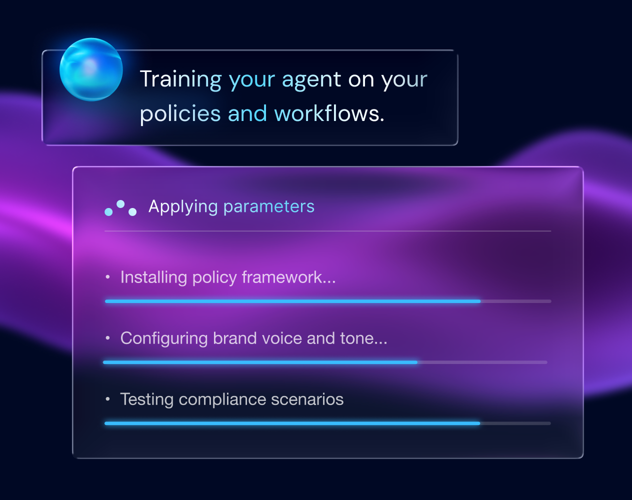 Interface showing training progress for an agent with tasks: installing policy framework, configuring brand voice and tone, and testing compliance scenarios with blue progress bars.