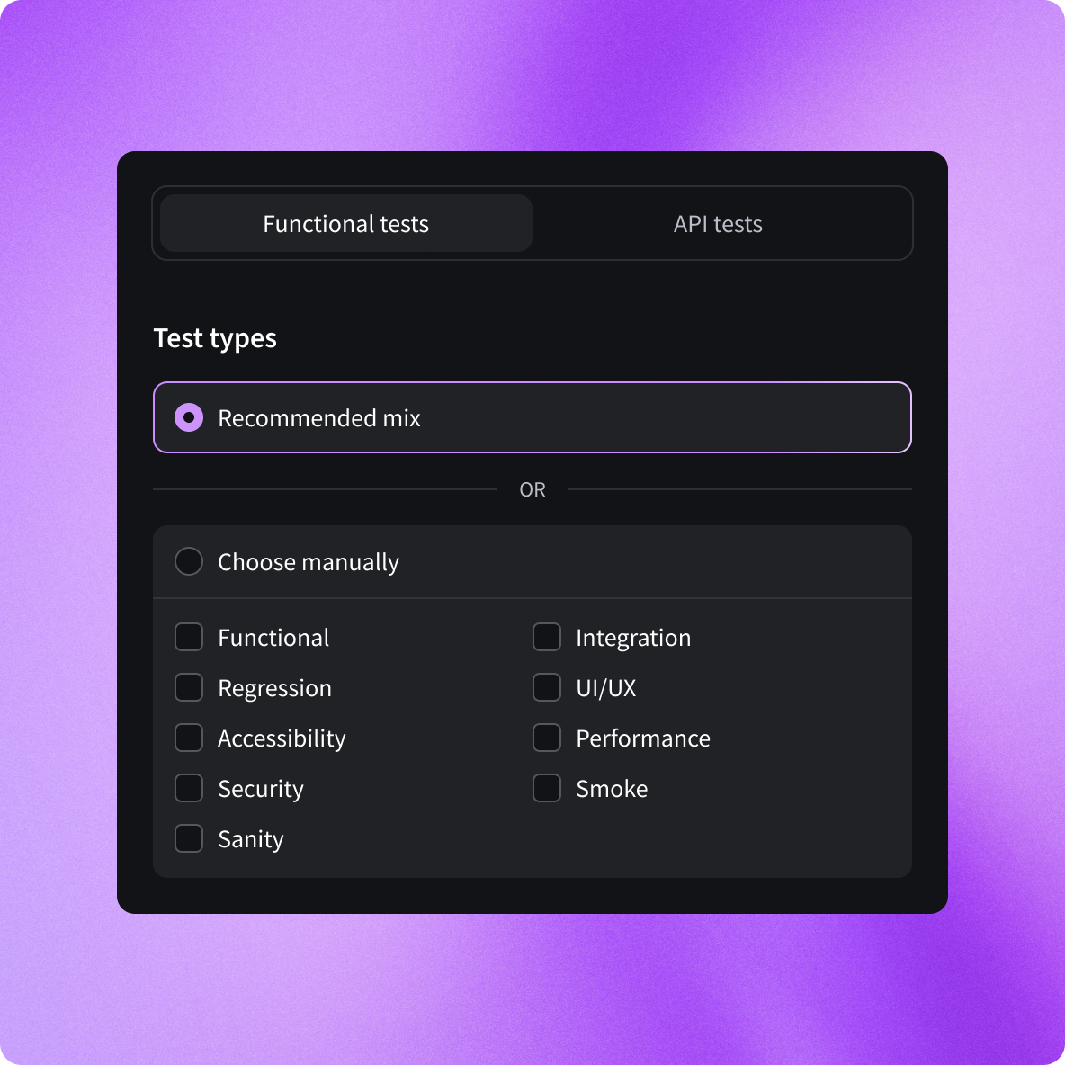 User interface with tabs for Functional tests and API tests; the Functional tests tab shows test types with 'Recommended mix' selected and options to choose manually from Functional, Regression, Accessibility, Security, Sanity, Integration, UI/UX, Performance, and Smoke checkboxes.