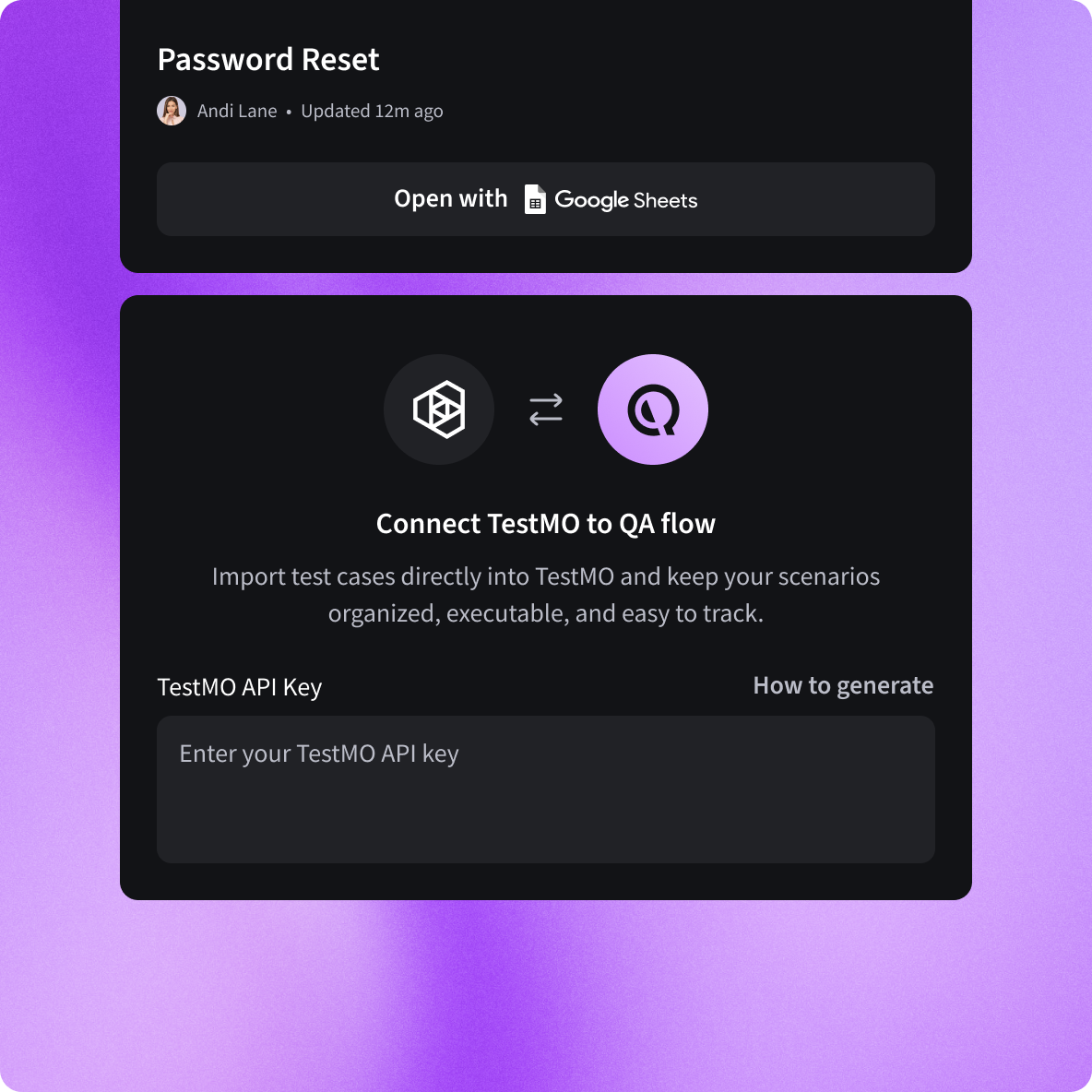 Interface showing password reset update by Andi Lane with option to open in Google Sheets, and a section to connect TestMO to QA flow by entering a TestMO API key.