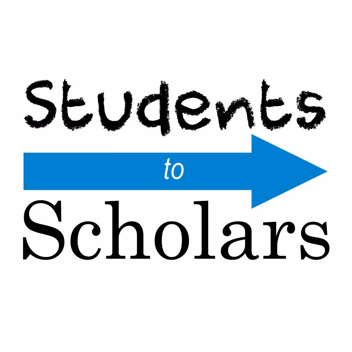 Students to Scholars