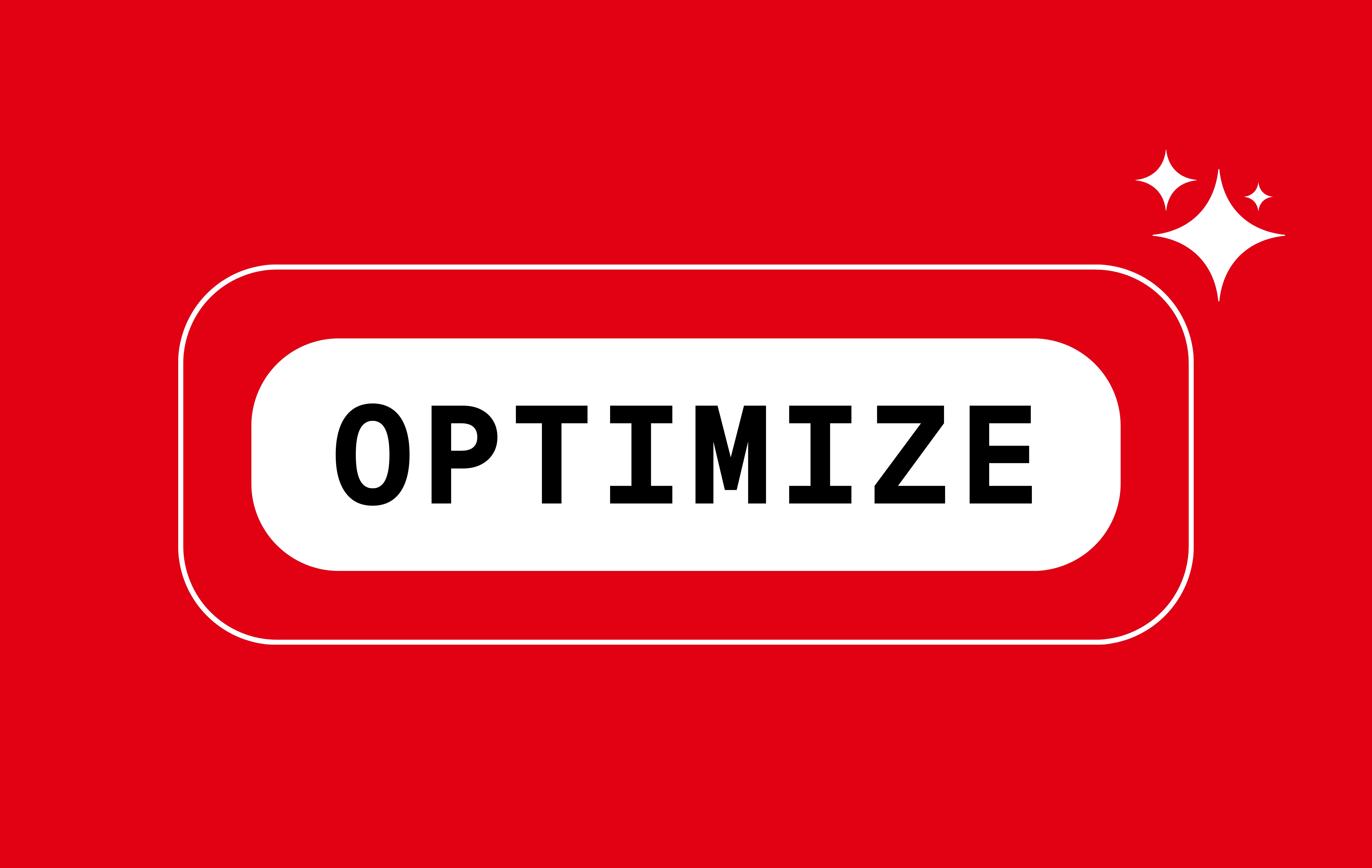 “Optimize” displayed in bold black text on a white button against a red background.