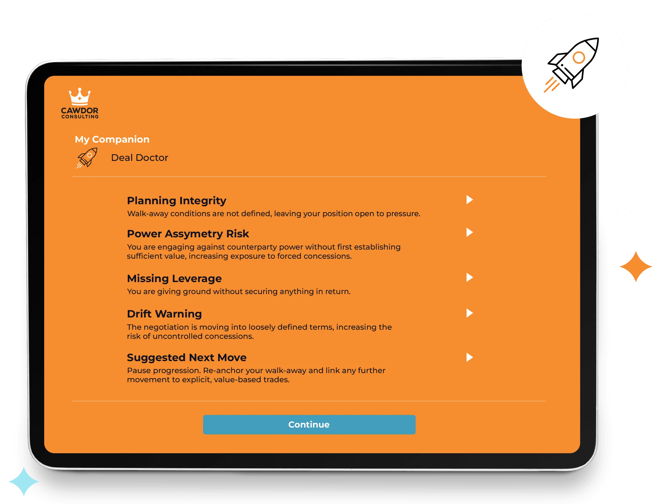 Tablet screen showing Cawdor Consulting's Deal Doctor companion with negotiation tips like Planning Integrity, Power Asymmetry Risk, Missing Leverage, Drift Warning, and Suggested Next Move, with an orange background and a Continue button.