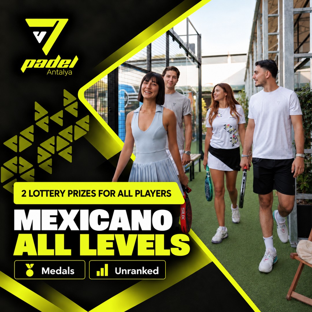 Mexicano All Levels — V7PADEL Antalya