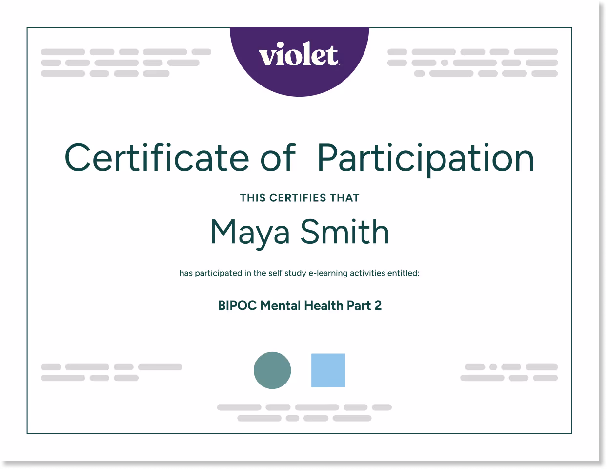 Certificate of Participation for Maya Smith for completing BIPOC Mental Health Part 2 self-study e-learning.