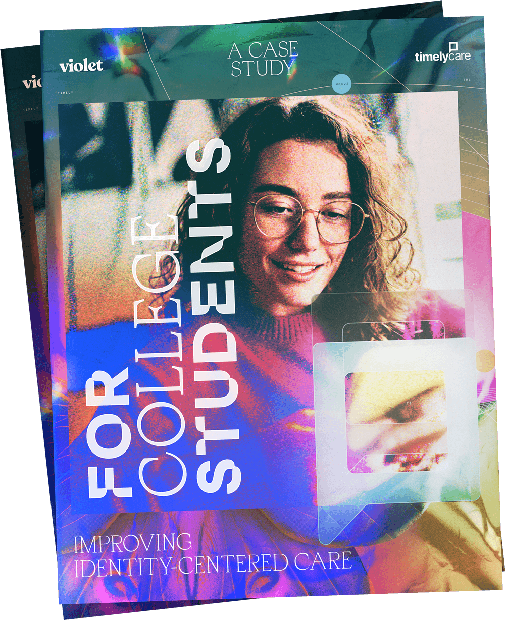 Smiling young woman with glasses on a colorful cover titled 'For College Students: Improving Identity-Centered Care, A Case Study' by Violet and TimelyCare.