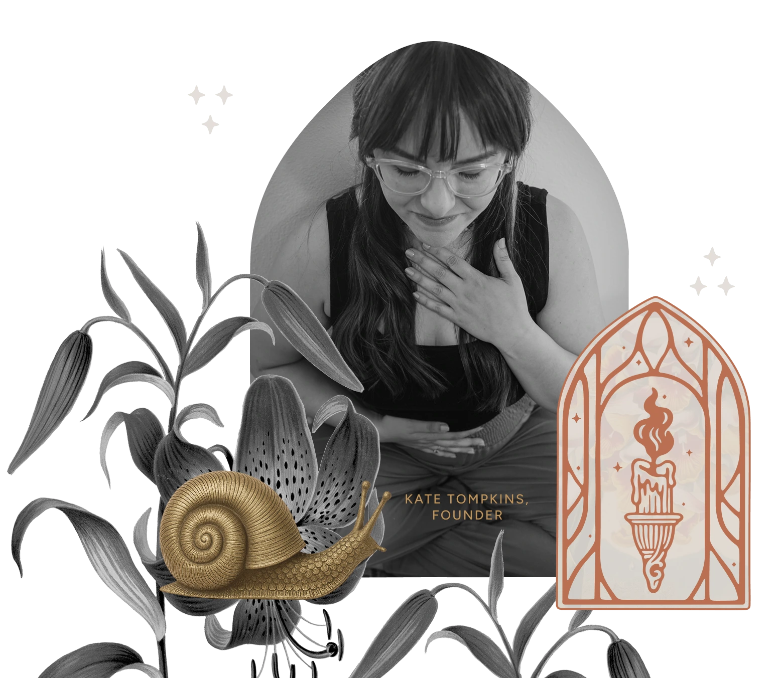 Black and white image of Kate Tompkins holding her chest and stomach, surrounded by floral designs, a golden snail, and an illustration of a lit candle in an arched frame.