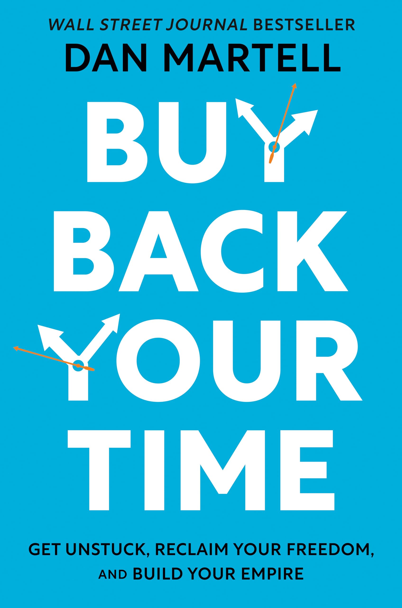 Buy Back Your Time - Dan Martell - Cameron Gawley