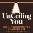UnCeiling You podcast artwork