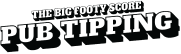 The big footy score PUB TIPPING