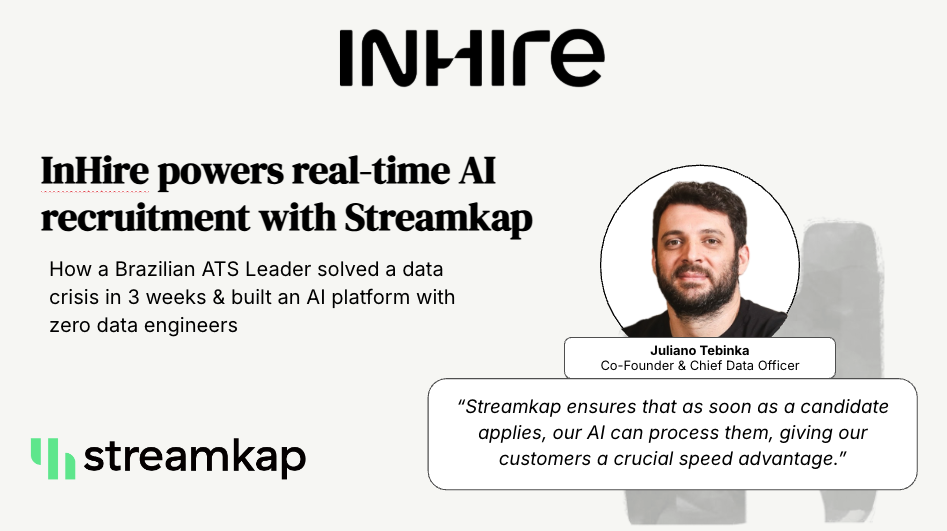 Case Study: InHire Powers Real-Time AI Recruitment with Streamkap