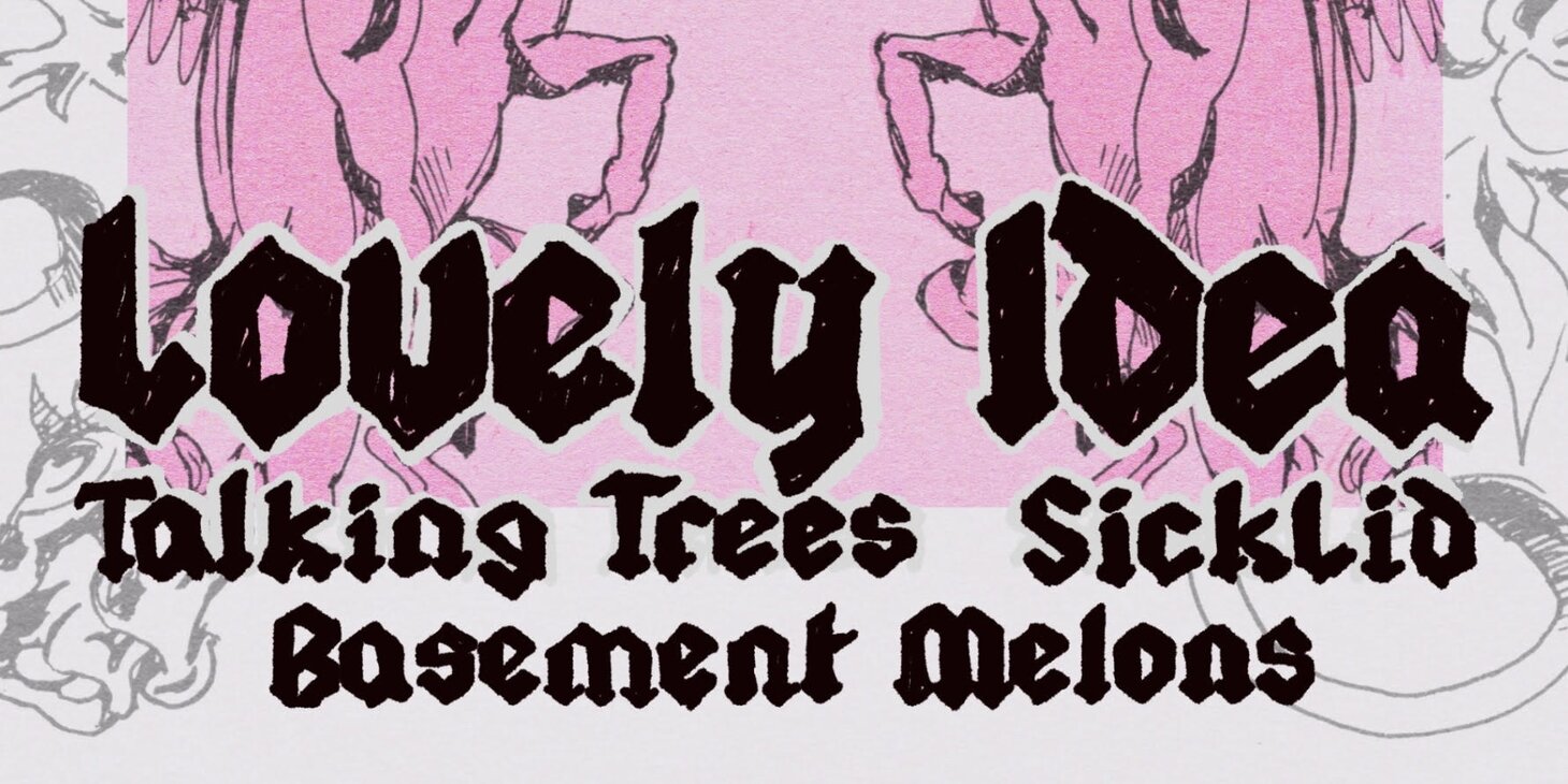 Lovely Idea, Talking Trees, sicklid, Basement Melons