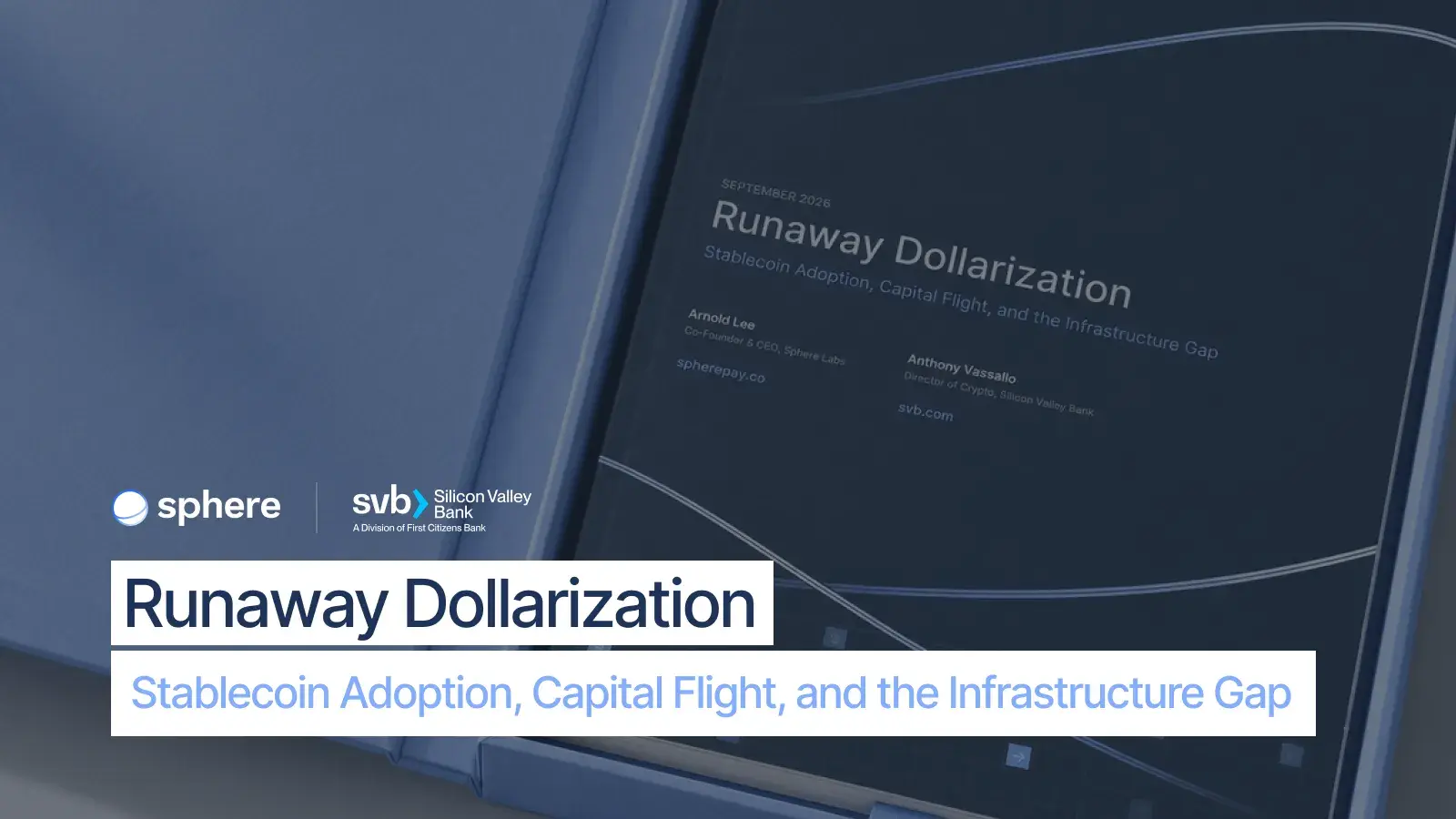 Runaway Dollarization | Sphere, Silicon Valley Bank