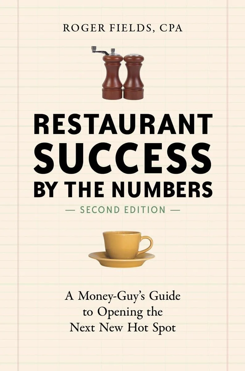 Cover of "Restaurant Success by the Numbers: A Money-Guy's Guide to Opening the Next New Hot Spot" by Roger Fields, featuring salt and pepper grinders.