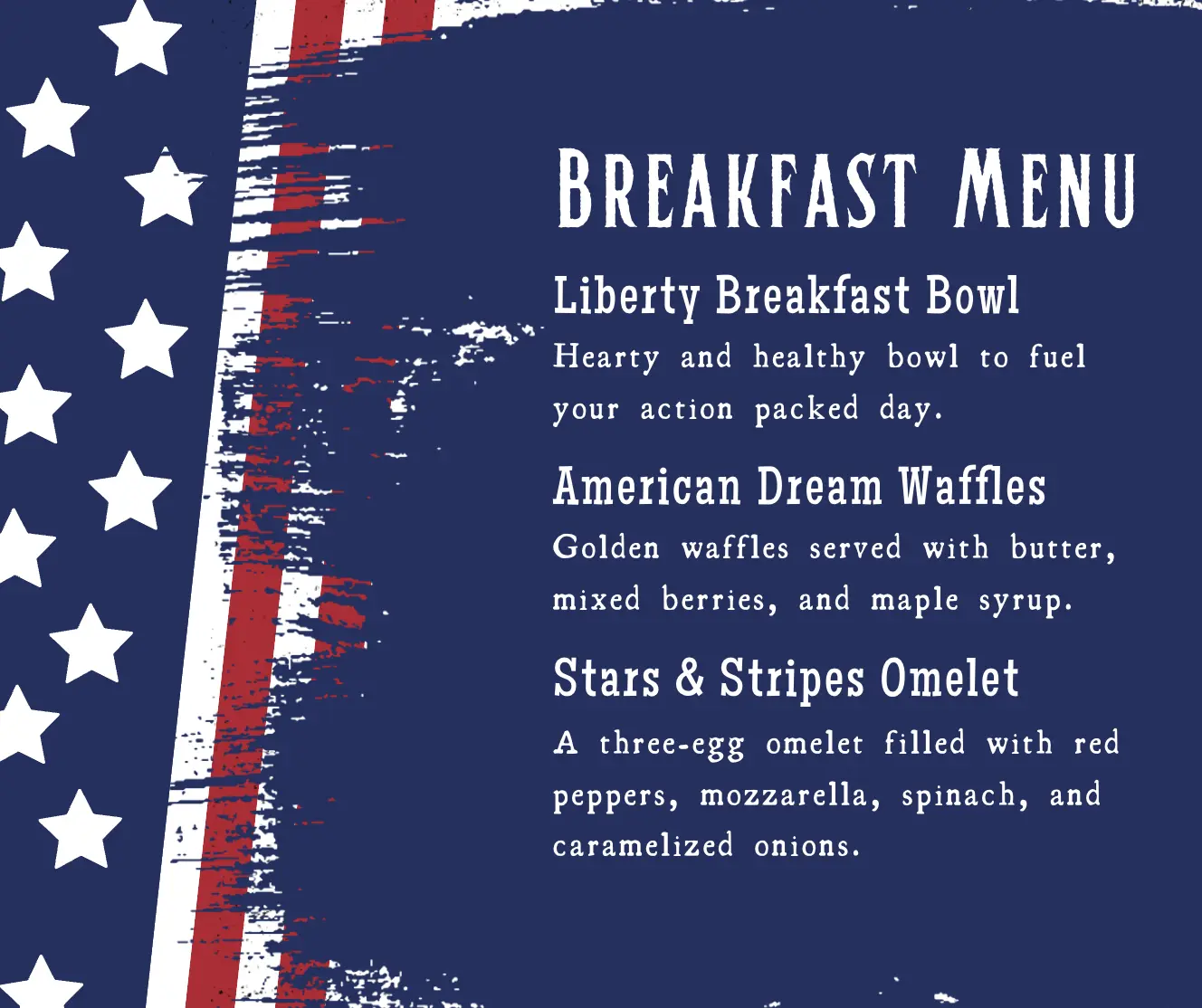 A breakfast menu with patriotic dishes including Liberty Breakfast Bowl, American Dream Waffles, and Stars & Stripes Omelet in red, white, and blue theme.