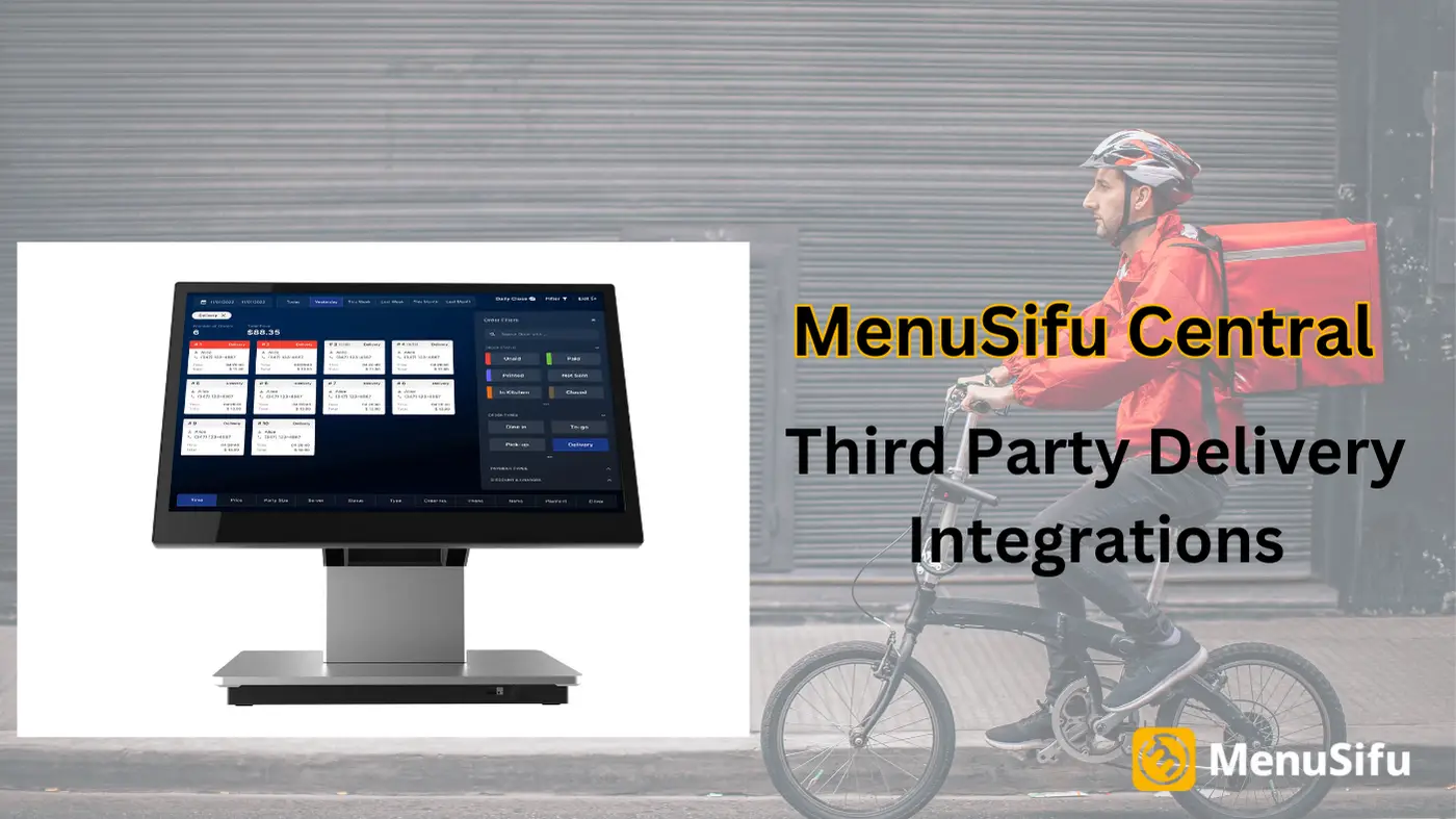 MenuSifu Central system displayed on a screen, highlighting third-party delivery integrations for restaurants, with a delivery cyclist in the background.