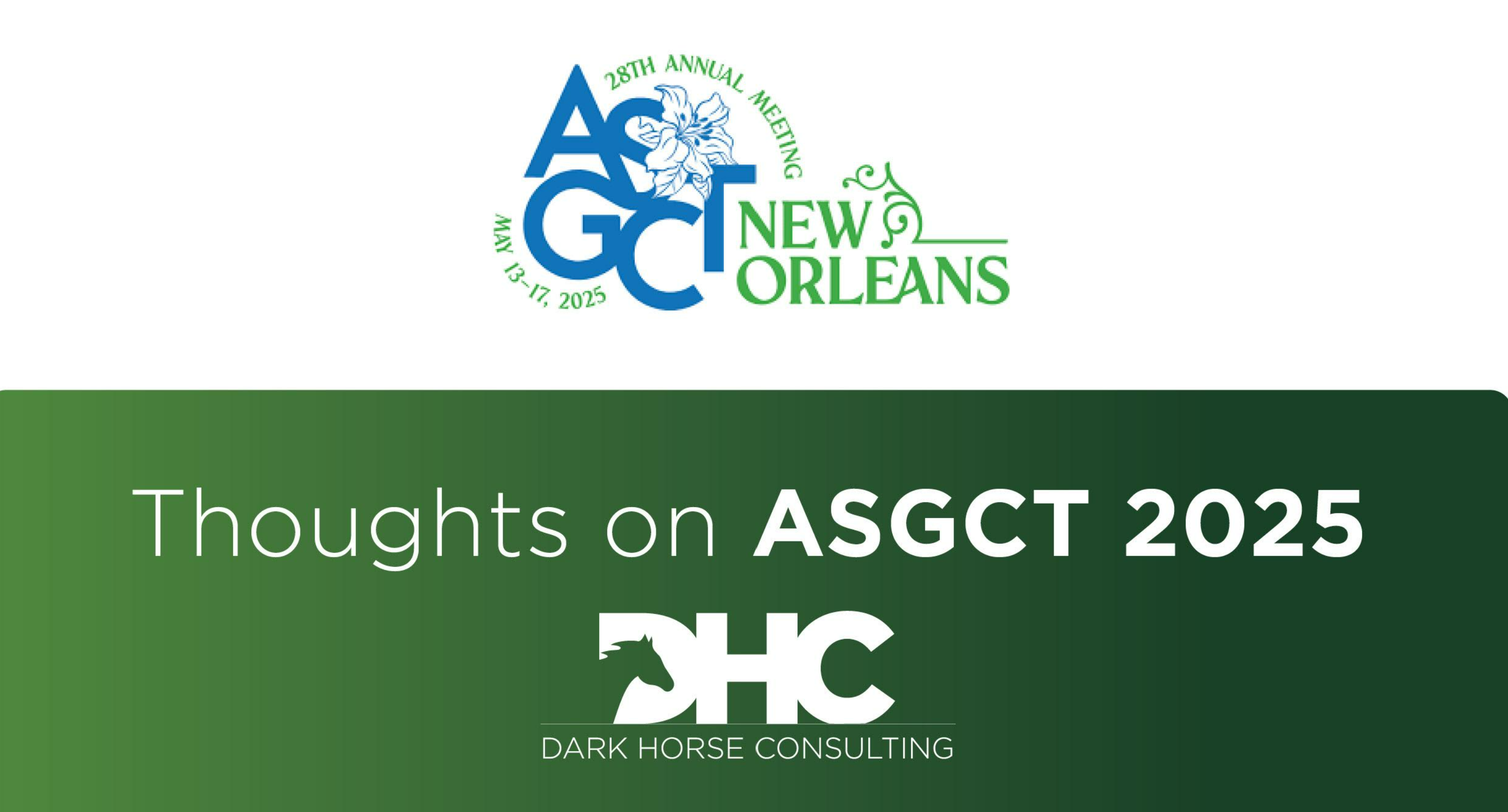 DHC thoughts on ASGCT25