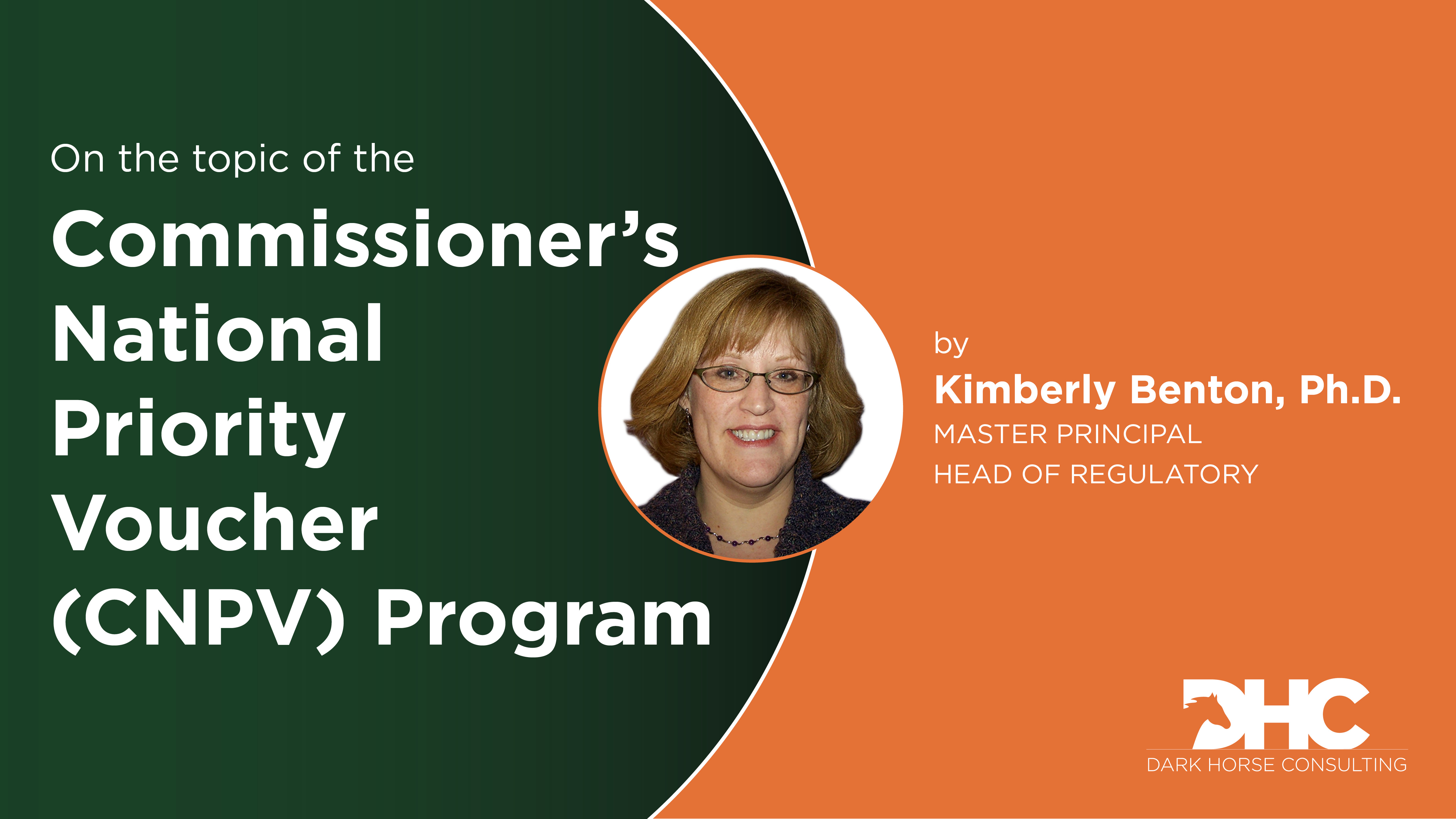 Considering the Commissioner's National Priority Voucher (CNPV) Program