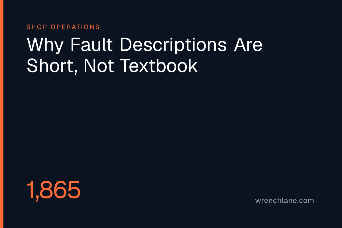 Why Fault Descriptions Are Short, Not Textbook